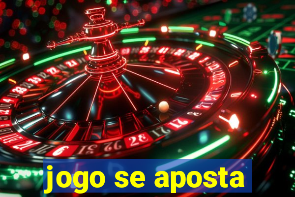 jogo se aposta