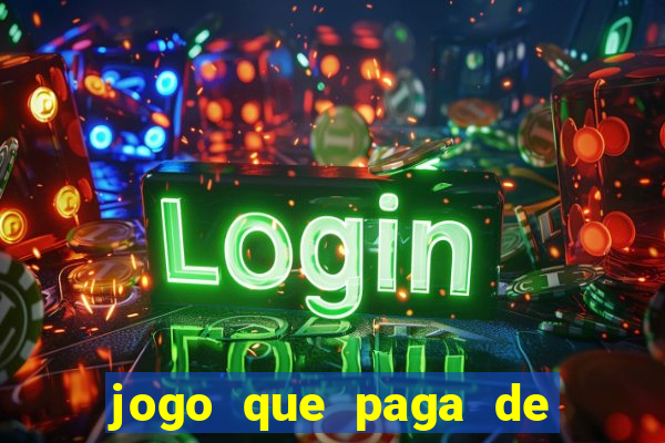 jogo que paga de verdade pelo pix