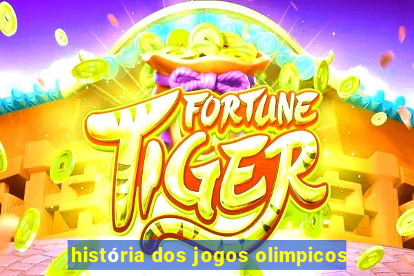 história dos jogos olimpicos