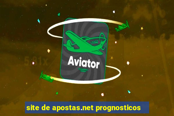 site de apostas.net prognosticos