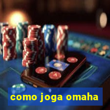 como joga omaha