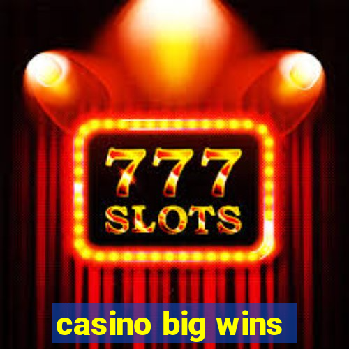 casino big wins