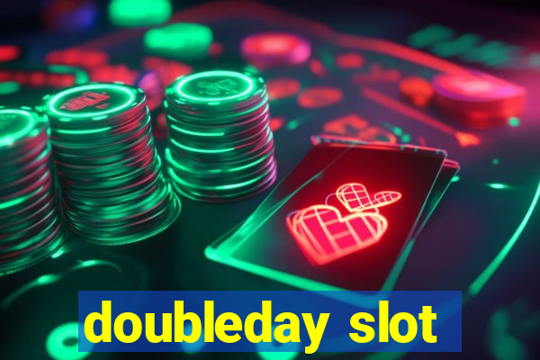 doubleday slot