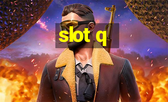 slot q