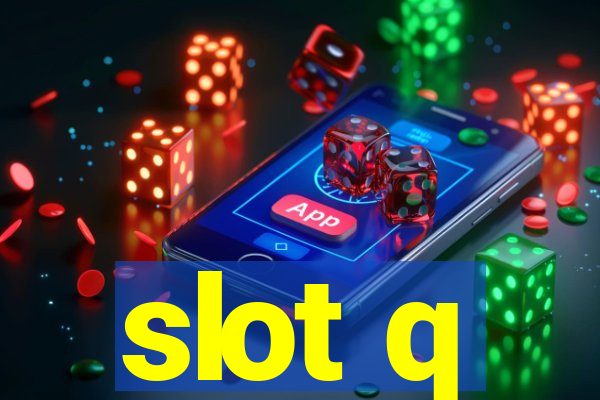 slot q