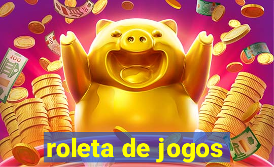 roleta de jogos