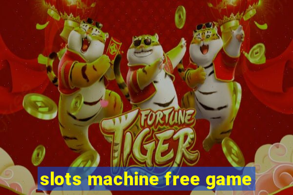 slots machine free game