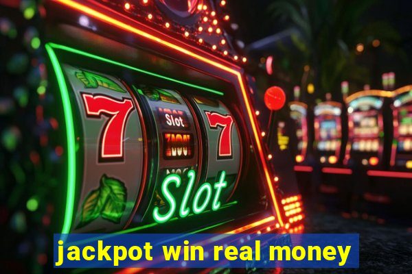 jackpot win real money