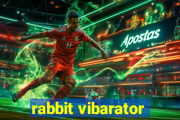 rabbit vibarator