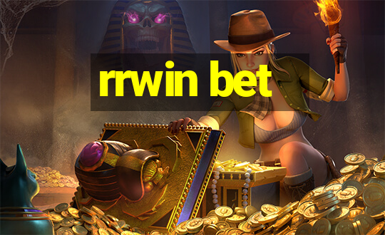 rrwin bet