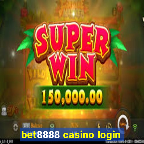 bet8888 casino login