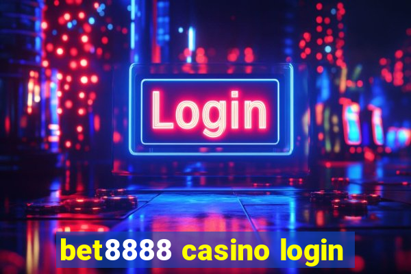 bet8888 casino login