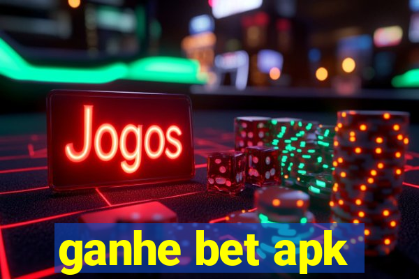 ganhe bet apk