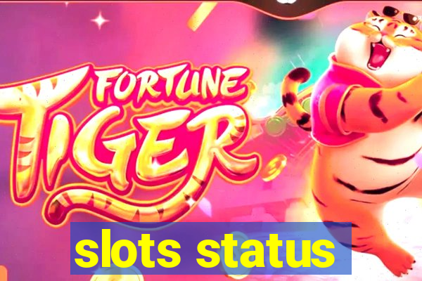 slots status