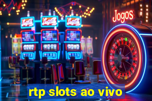 rtp slots ao vivo