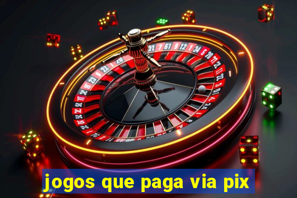 jogos que paga via pix