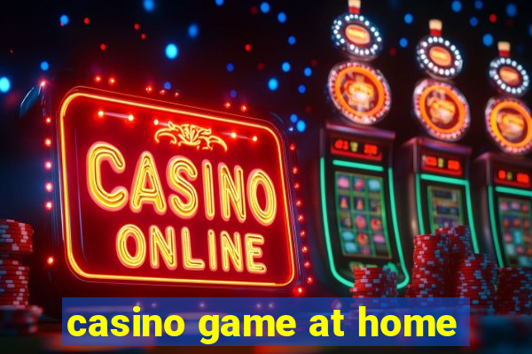 casino game at home