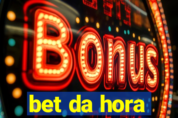 bet da hora