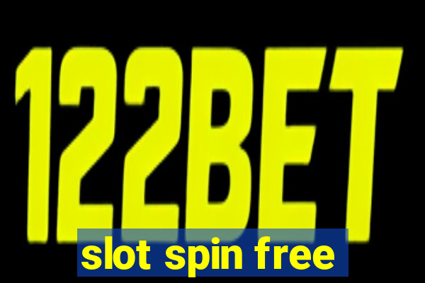 slot spin free