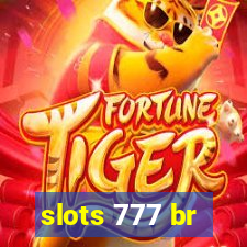 slots 777 br