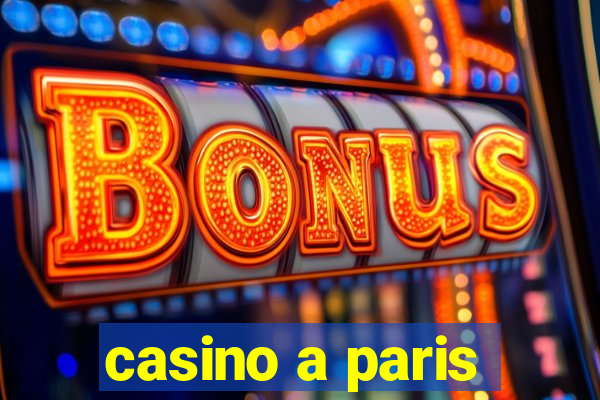 casino a paris