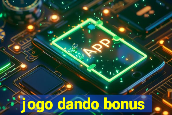 jogo dando bonus