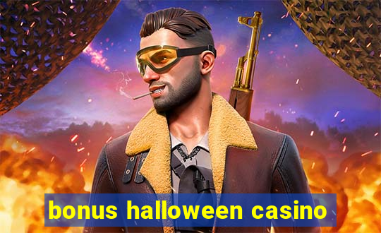 bonus halloween casino