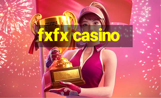 fxfx casino