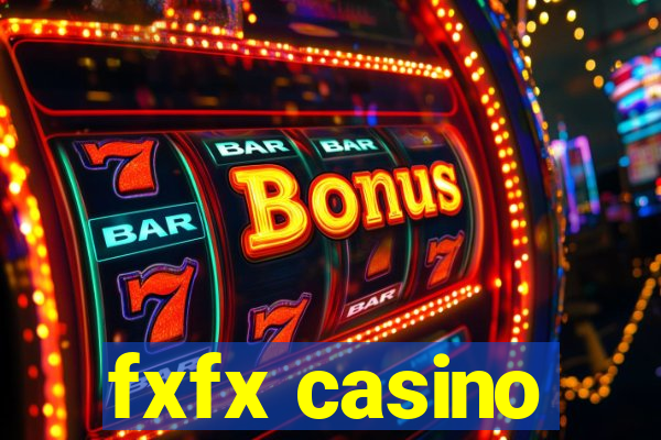 fxfx casino