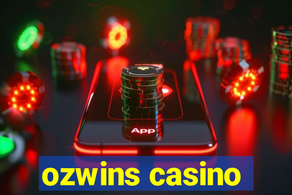 ozwins casino