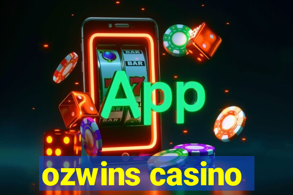 ozwins casino