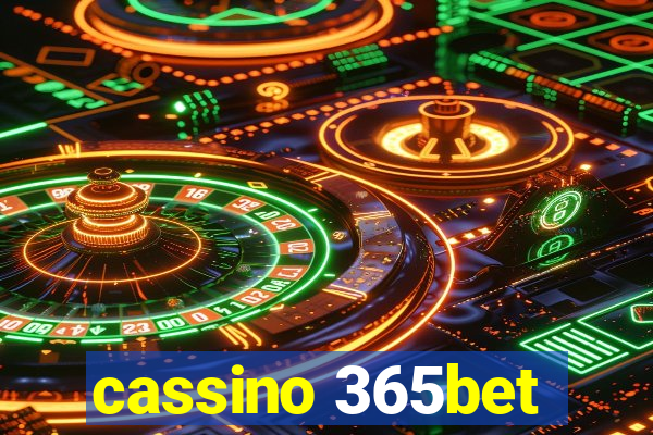 cassino 365bet