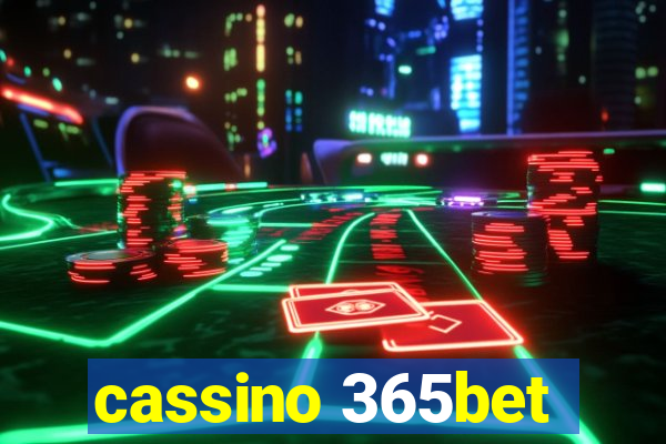 cassino 365bet