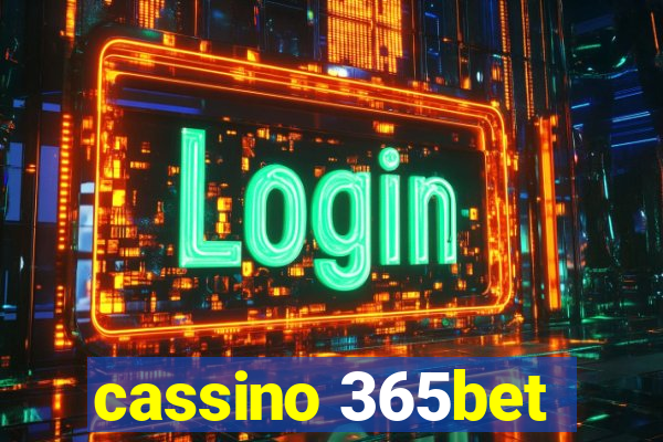 cassino 365bet