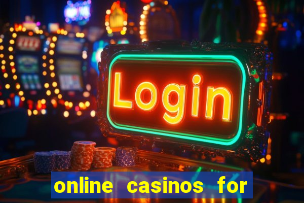 online casinos for real money