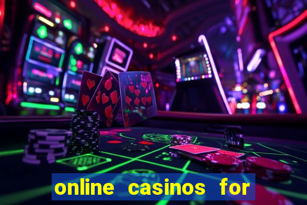 online casinos for real money