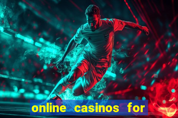 online casinos for real money