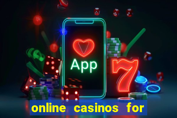 online casinos for real money