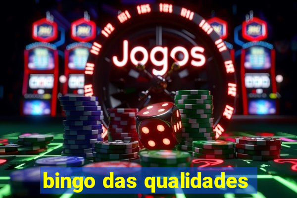 bingo das qualidades