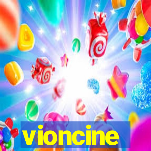 vioncine