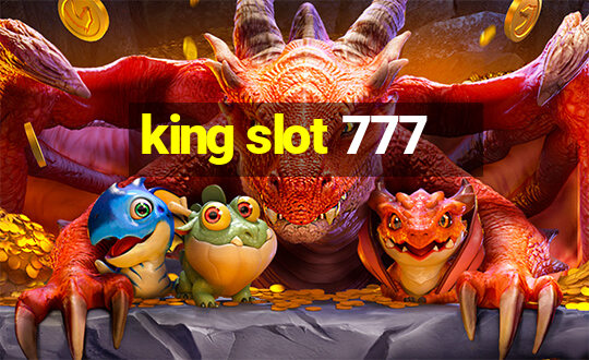 king slot 777