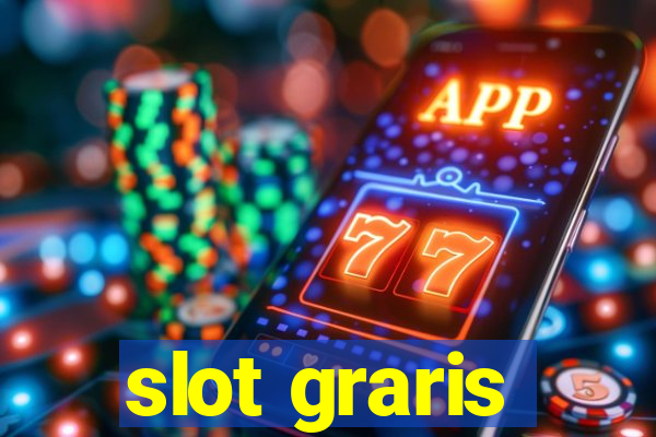 slot graris