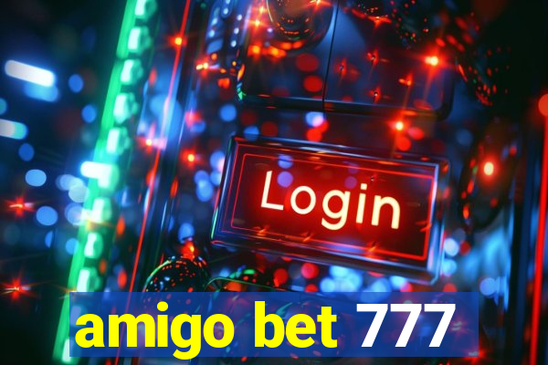 amigo bet 777