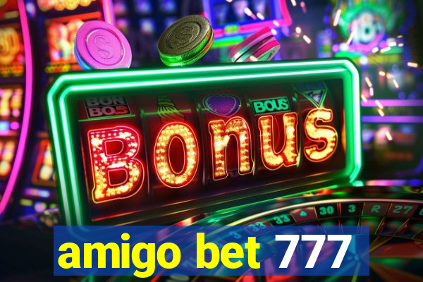 amigo bet 777