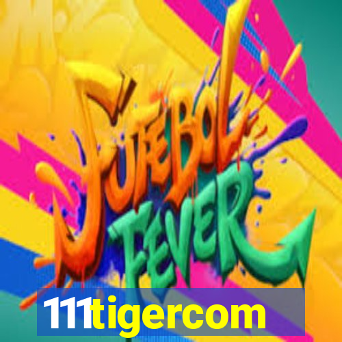 111tigercom