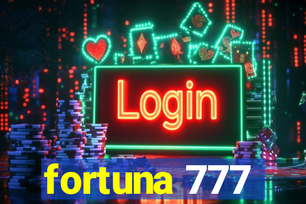 fortuna 777