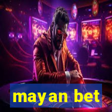 mayan bet