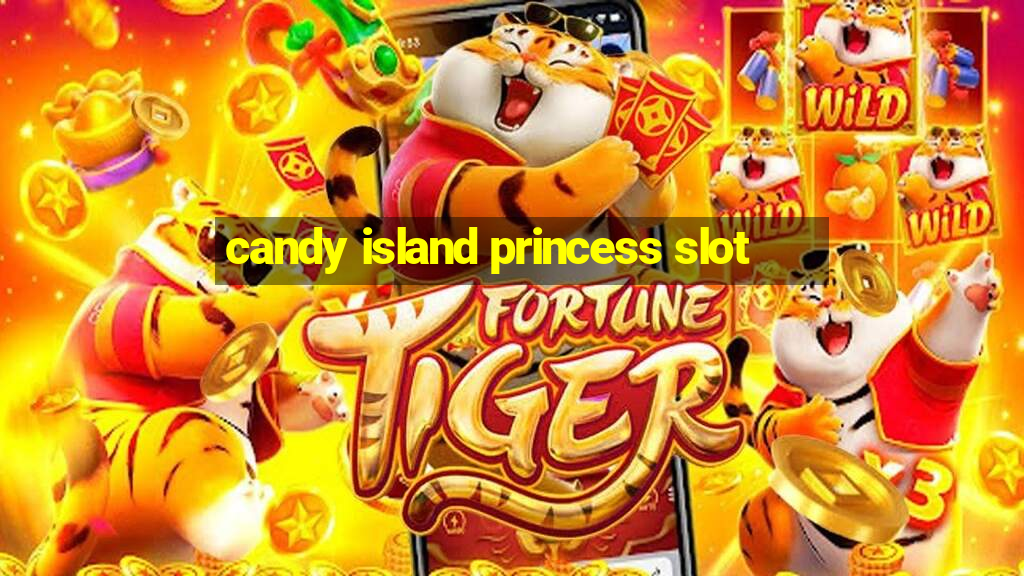 candy island princess slot