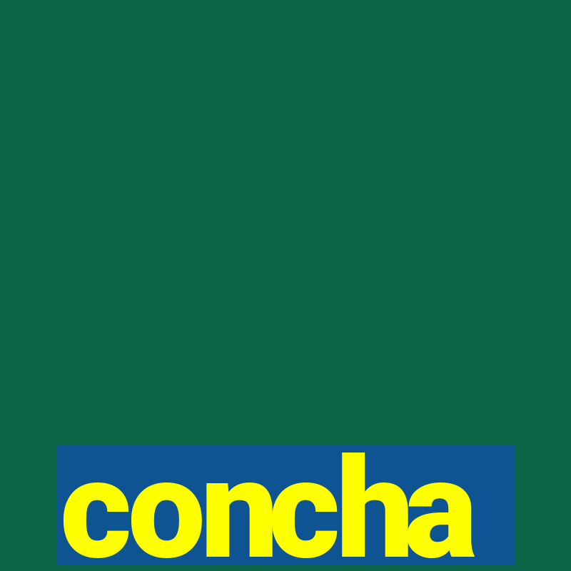 concha