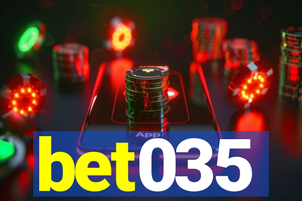 bet035